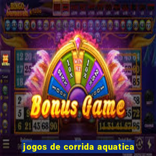 jogos de corrida aquatica